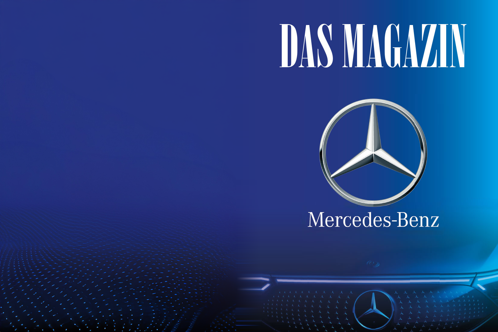 Titelseite eines Mercedes-Benz Magazins, das als Referenzprojekt dient. Das dunkelblaue Cover zeigt das Mercedes-Stern-Logo in der Mitte und den Titel 'DAS MAGAZIN'. Unten ist die Front eines Mercedes-Benz Fahrzeugs zu sehen.